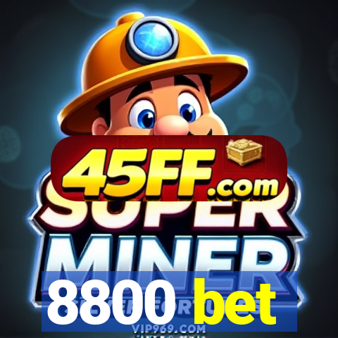 8800 bet